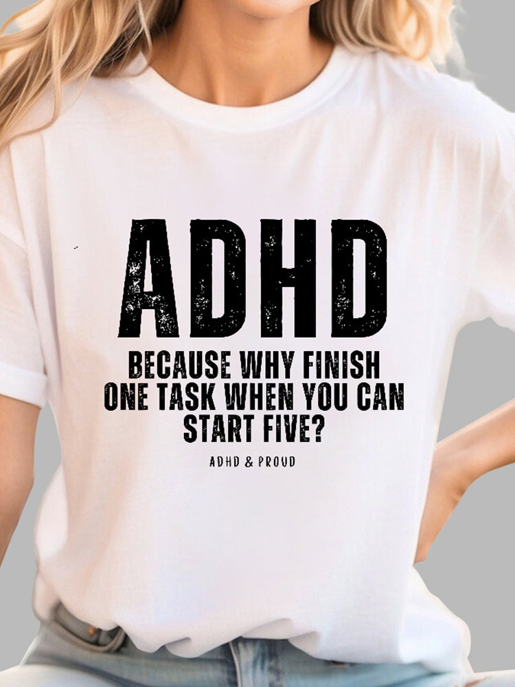 Adhd Slogan Printed T-shirt