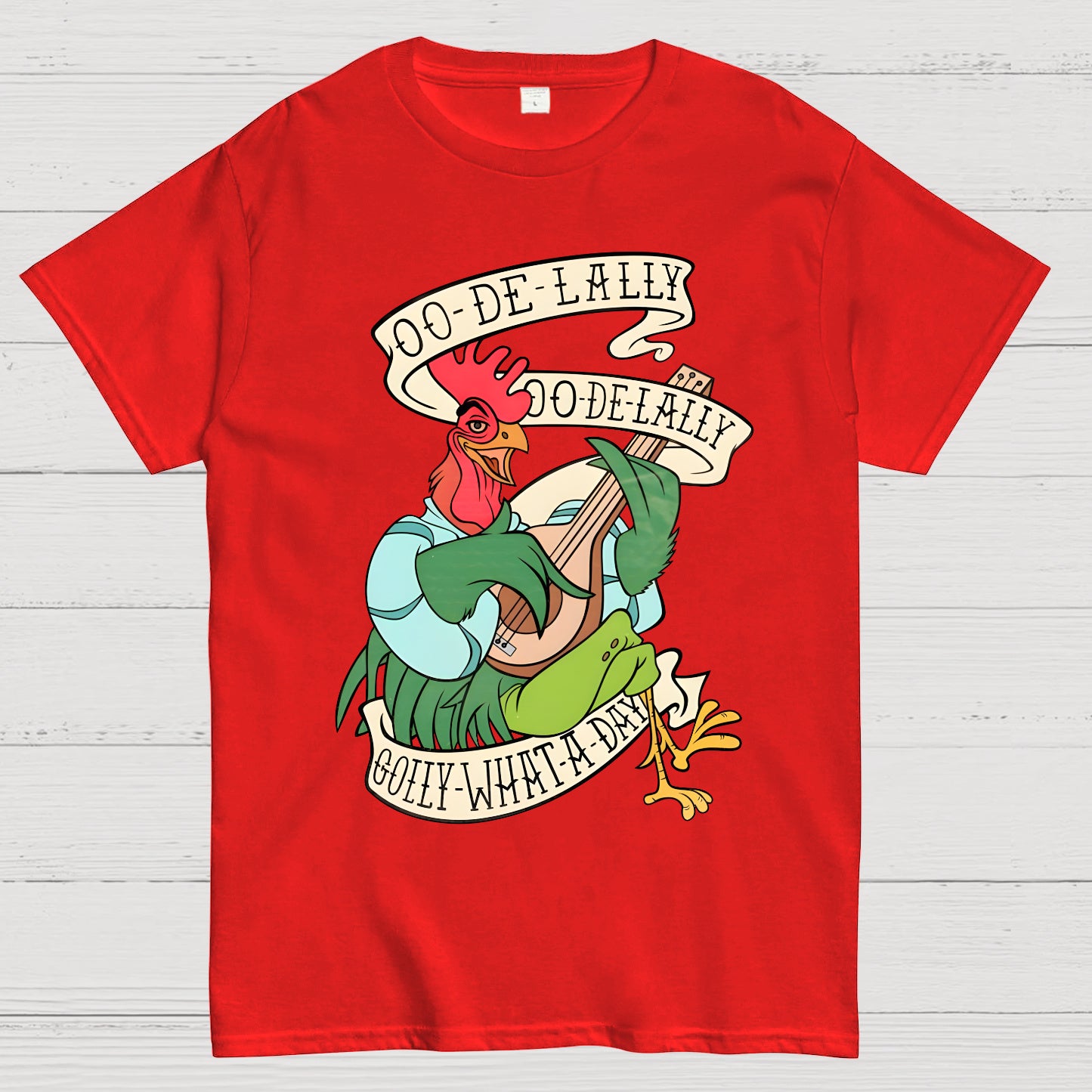 Oo De Lally Golly What A Day T-shirt