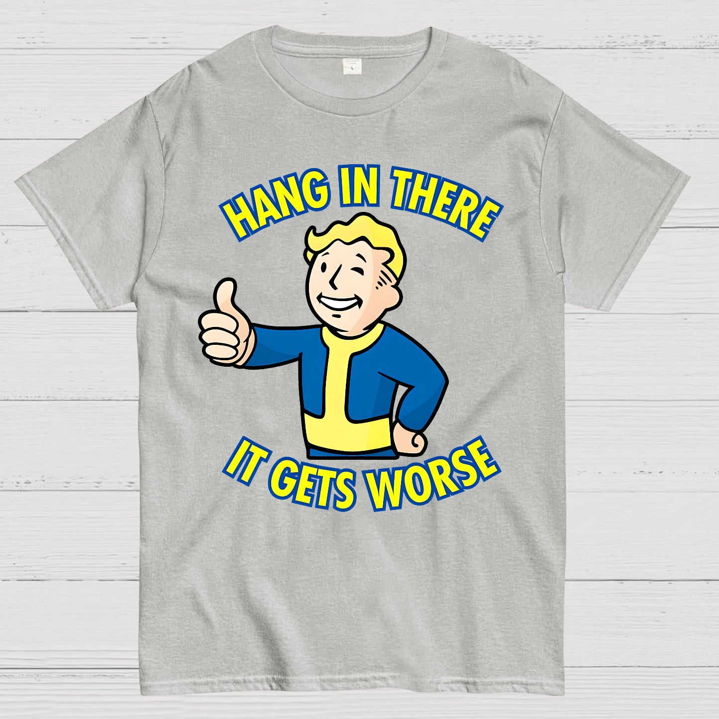 Hang In There It Gets Worse Geek T-shirt