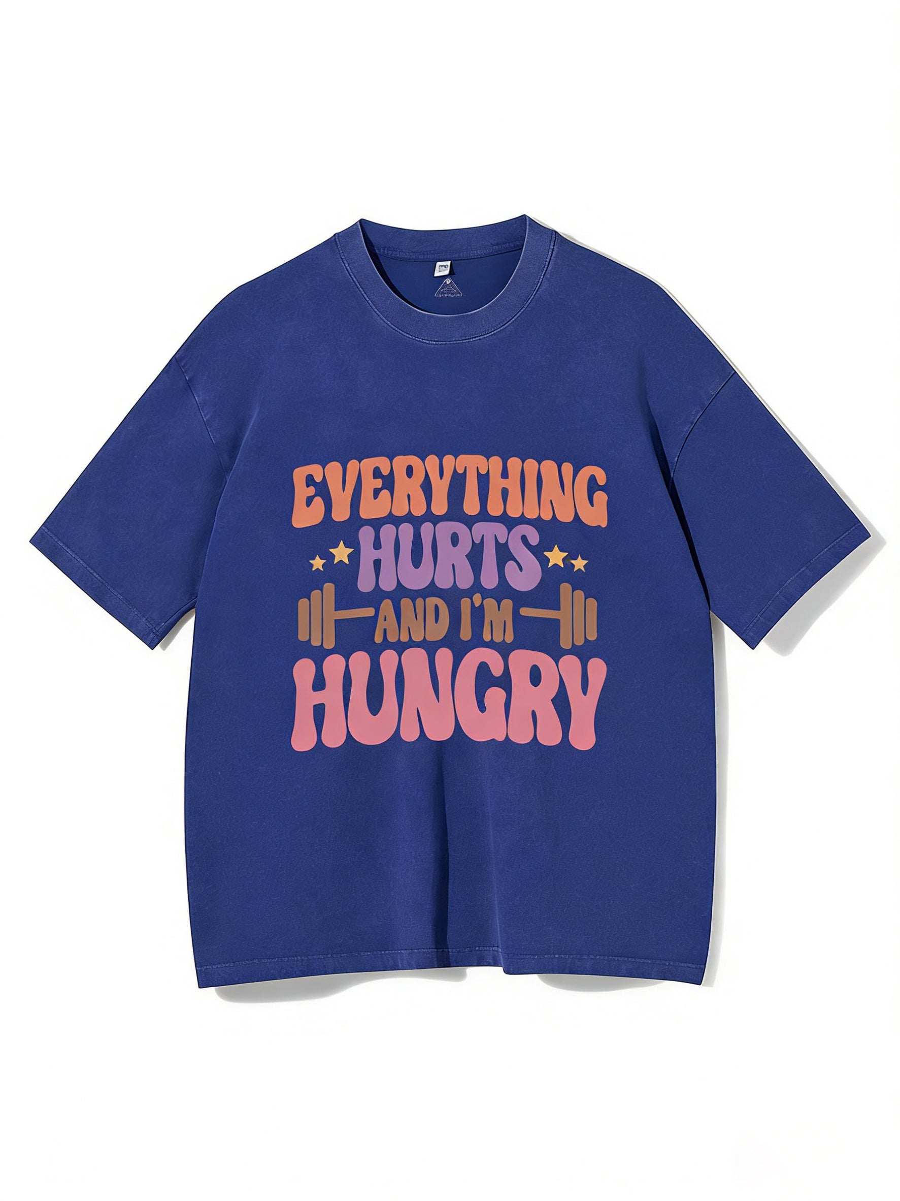 Everything Hurts And I'm Hungry Vintage Gym Shirt