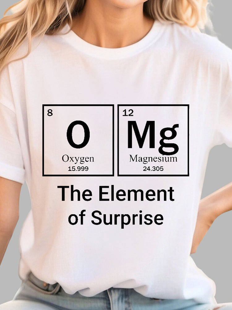 Omg The Element Of Surprise T-shirt
