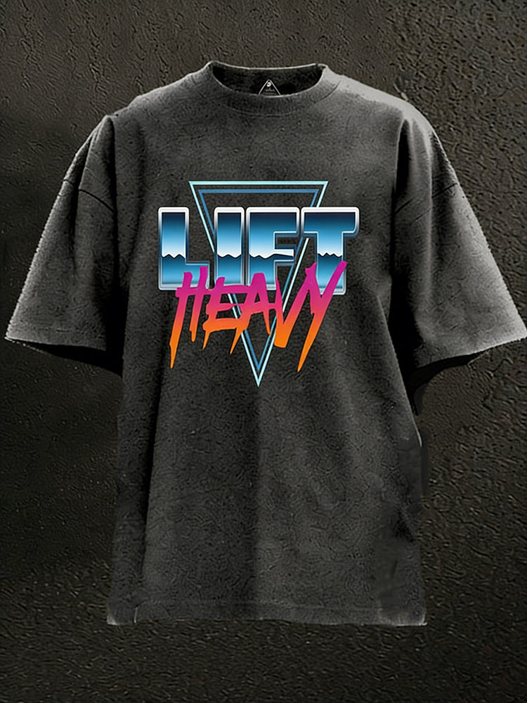 Lift Heavy Washed Gym Shirt