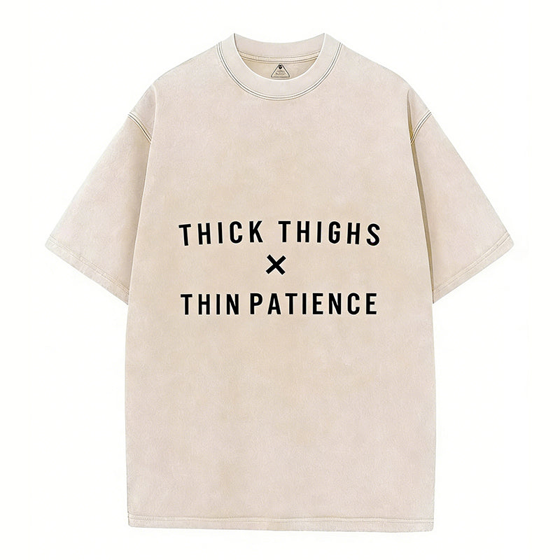 Thick Thighs Thin Patience Vintage Gym Shirt