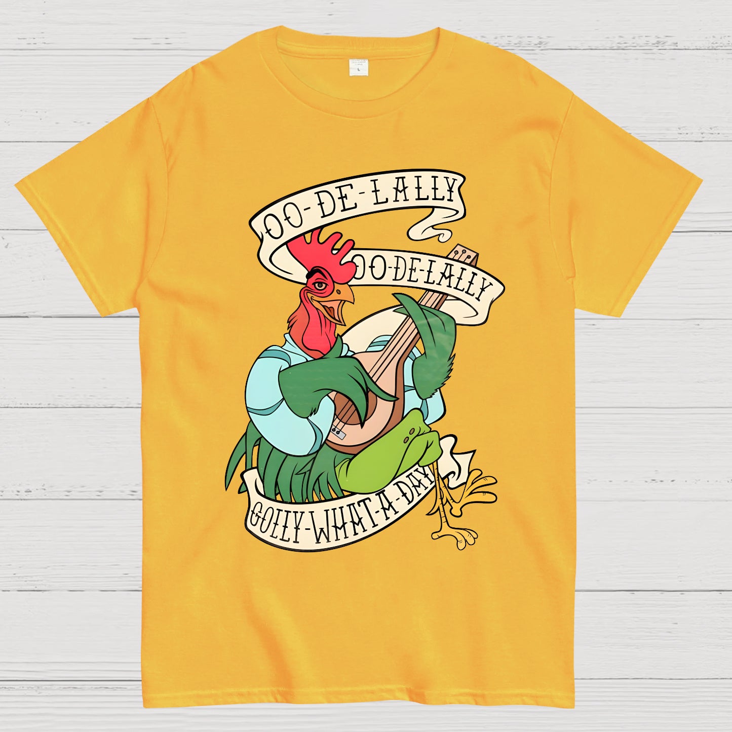 Oo De Lally Golly What A Day T-shirt