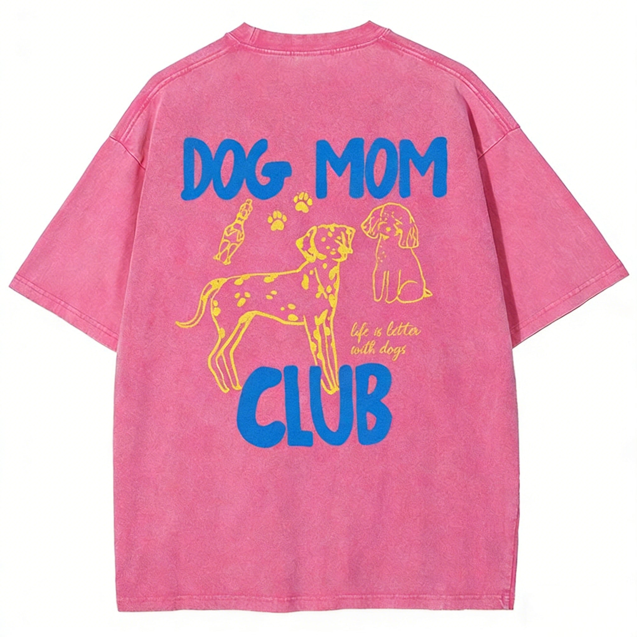 Dog Mom Club Unisex Fit Washed T-shirt