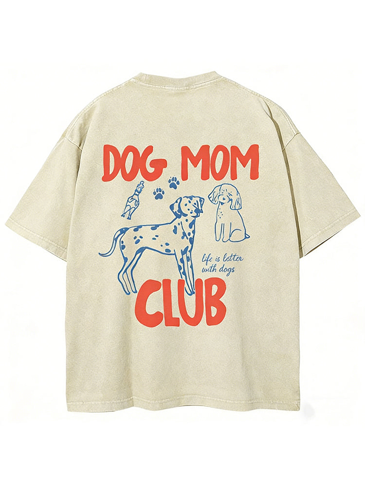 Dog Mom Club Unisex Fit Washed T-shirt