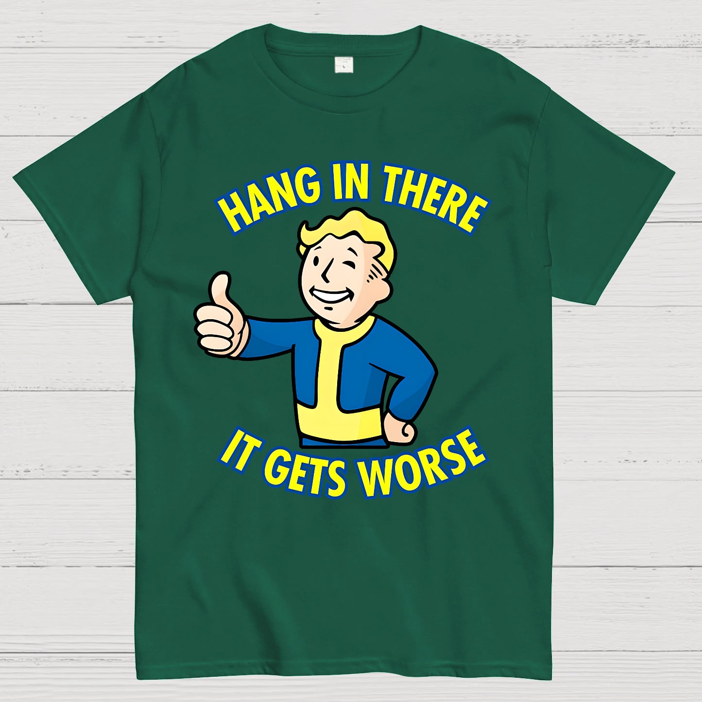 Hang In There It Gets Worse Geek T-shirt