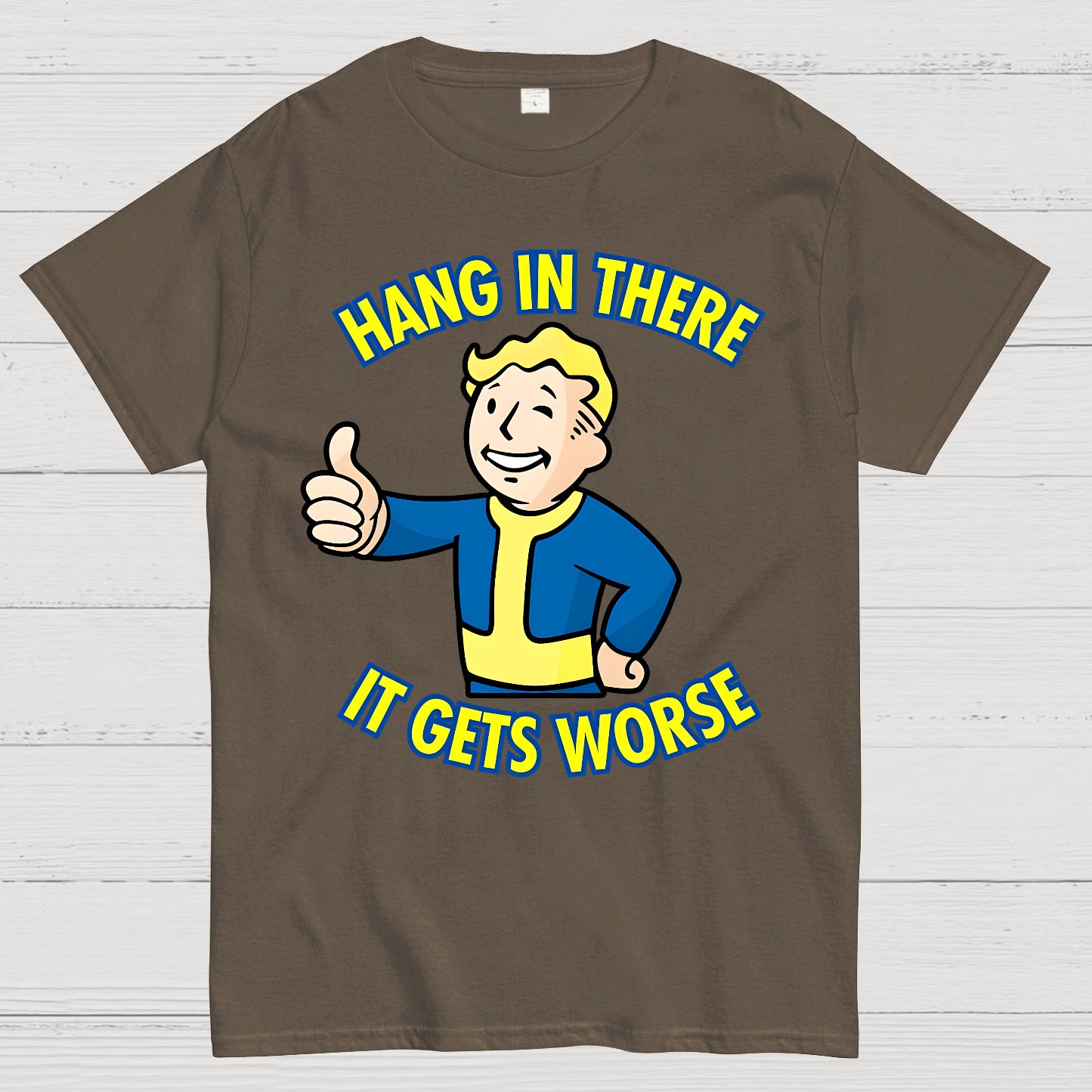 Hang In There It Gets Worse Geek T-shirt