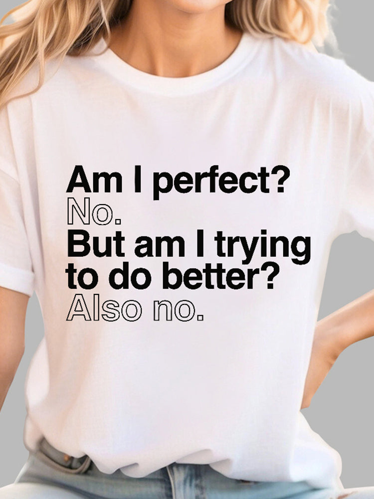 Am I Perfect T-shirt