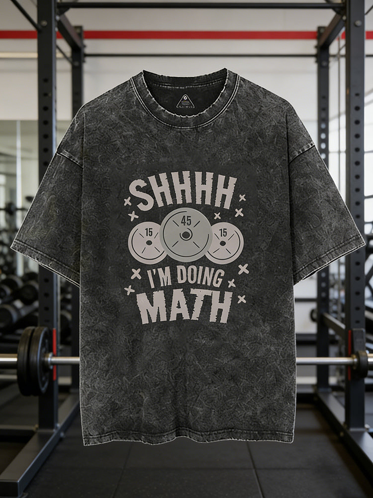 Shhhh I'm Doing Math Vintage Gym Shirt
