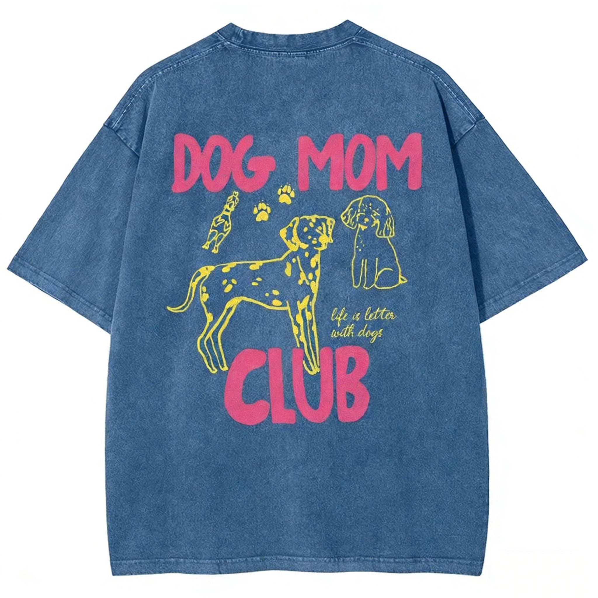 Dog Mom Club Unisex Fit Washed T-shirt