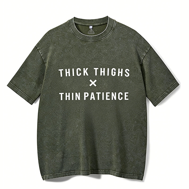 Thick Thighs Thin Patience Vintage Gym Shirt
