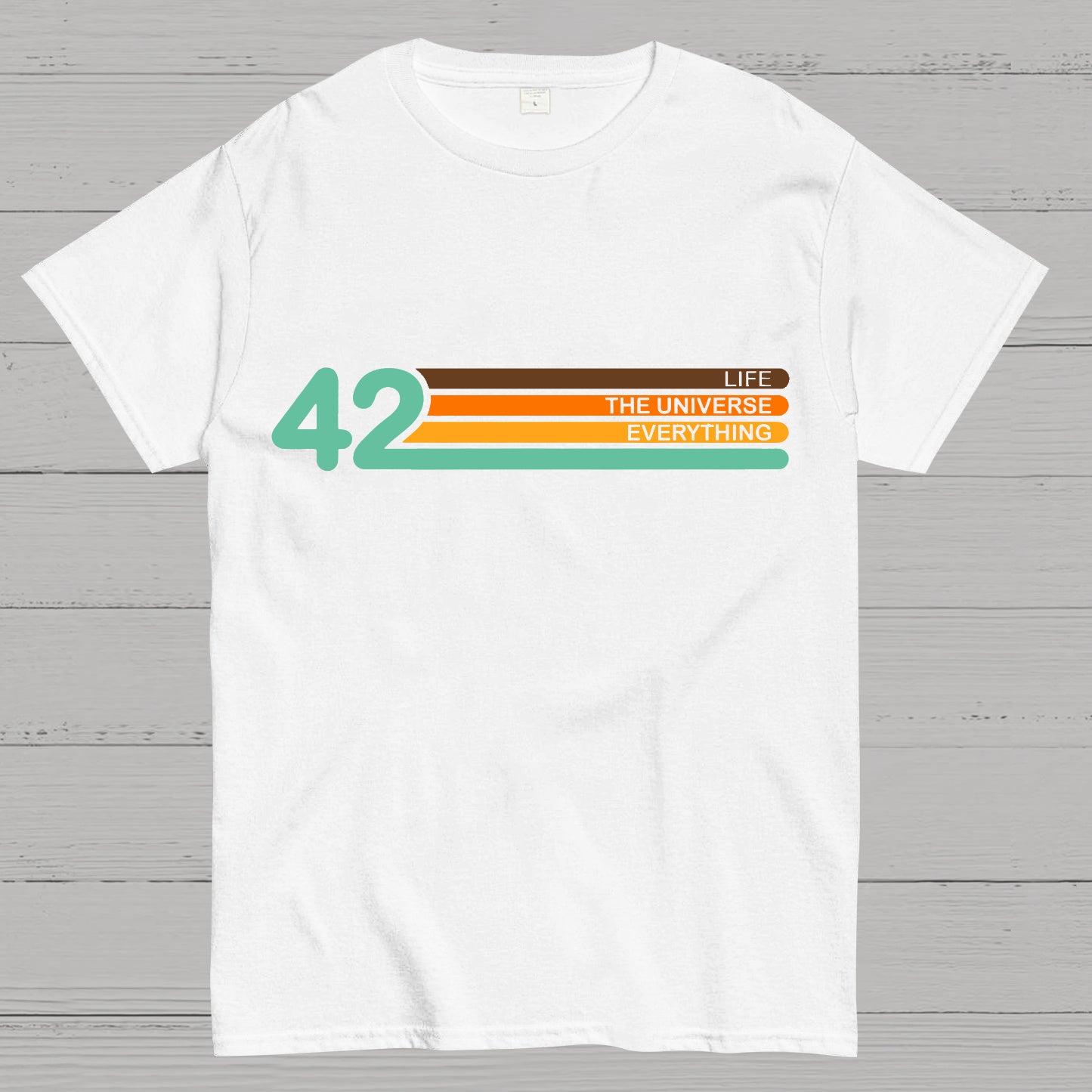 42 Life The Universe And Everything T-shirt