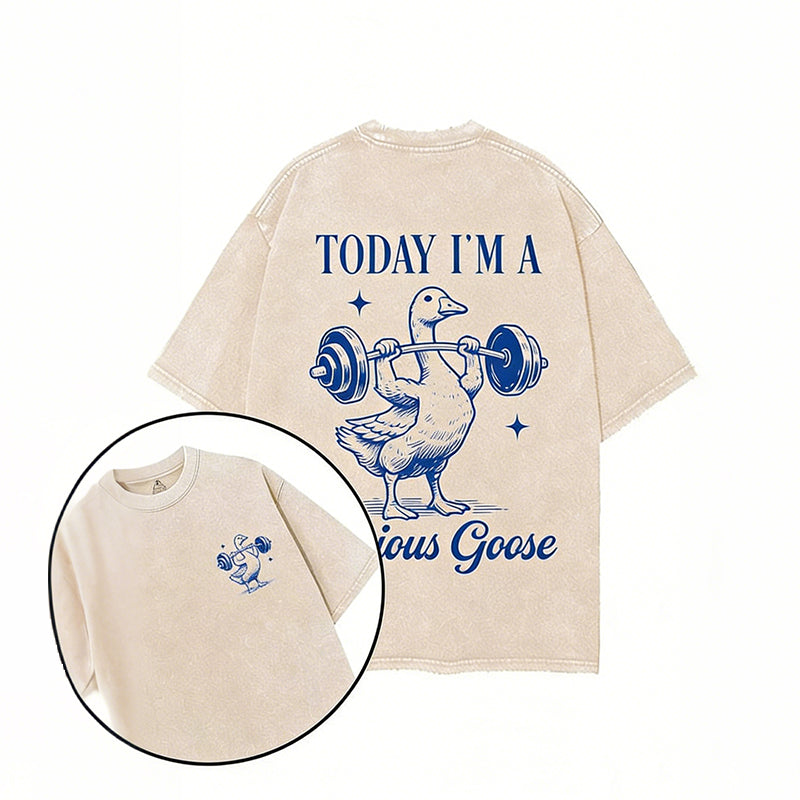 Today I'm A Serious Goose Printed Gym Shirt