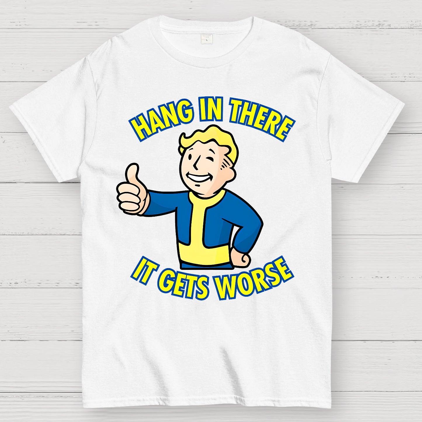 Hang In There It Gets Worse Geek T-shirt