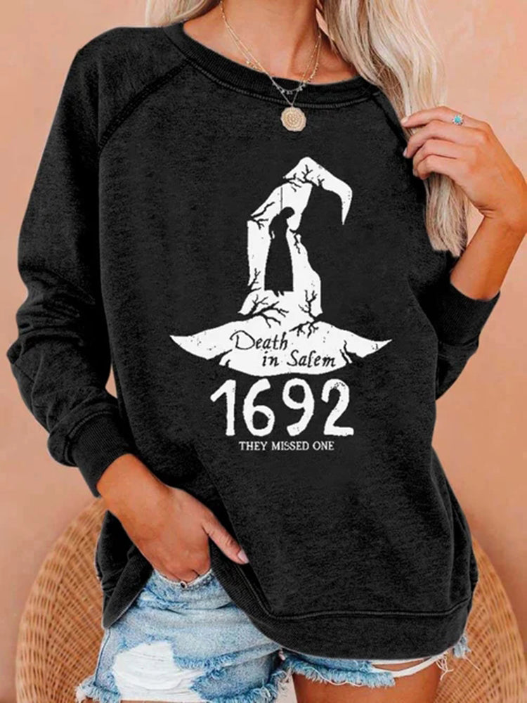 1692 They Missed One Salem Witch Print Casual Sweatshirt