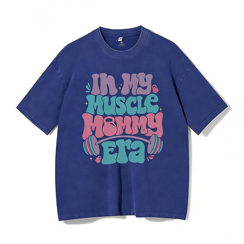 In My Muscle Mommy Era Vintage Gym Shirt