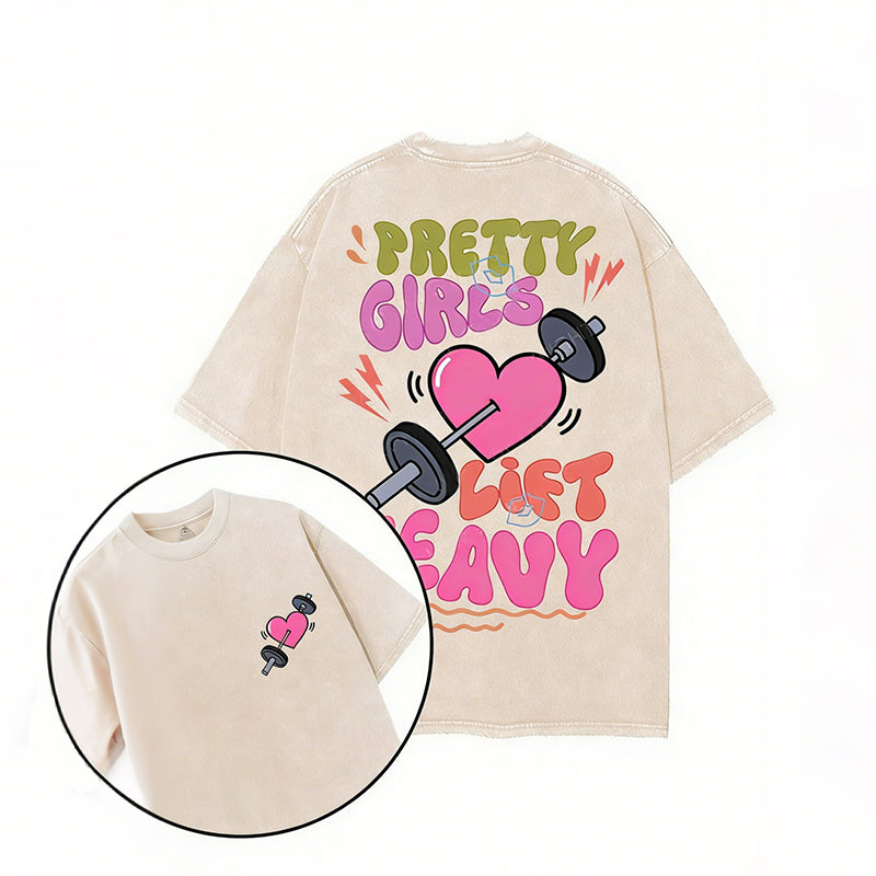 Pretty Girls Lift Heavy Printed Gym Shirt