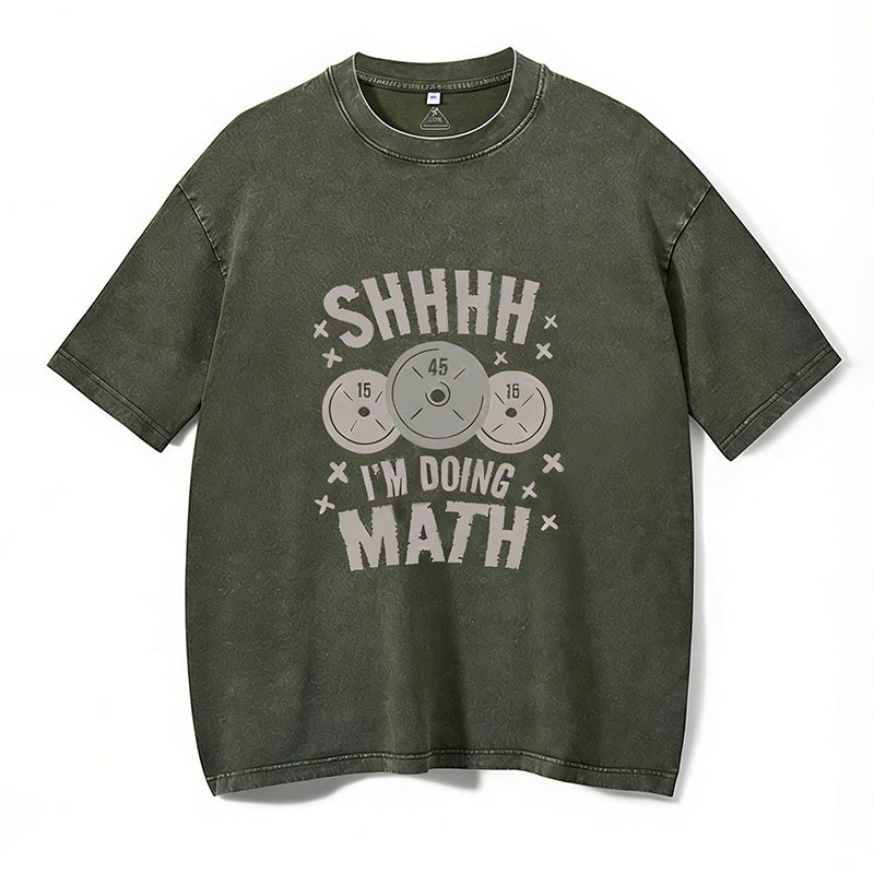 Shhhh I'm Doing Math Vintage Gym Shirt